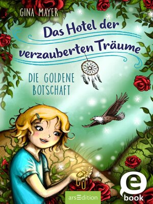 cover image of Das Hotel der verzauberten Träume – Die goldene Botschaft (Das Hotel der verzauberten Träume 3)